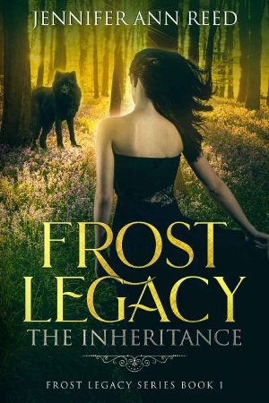 [Frost Legacy 01] • The Inheritance